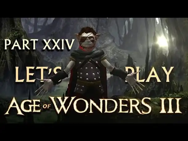 Let's Play: Age of Wonders III | Goblinschurke (24)