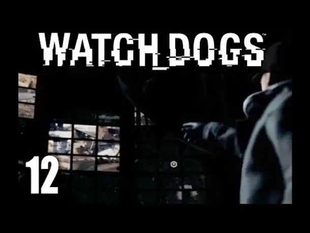 WATCH_DOGS #12 - Volle Kontrolle! ☆ Let's Play Watch Dogs