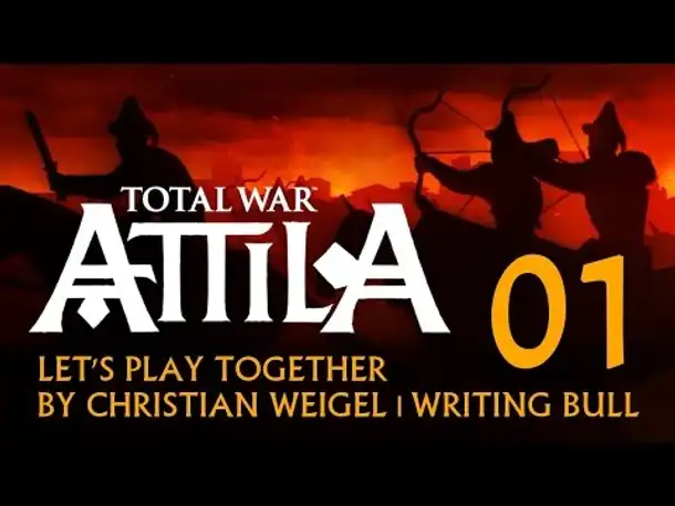 Let's Play: Total War Attila | Hunnen (01) [deutsch]