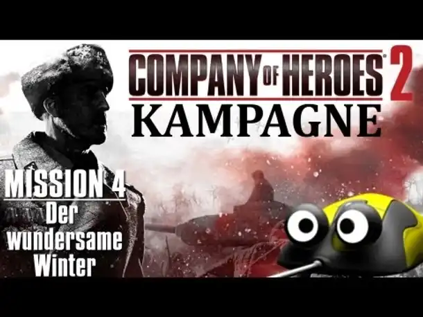 Let's Play Company of Heroes 2 Kampagne #04 Der wundersame Winter (General) (Gameplay Deutsch)