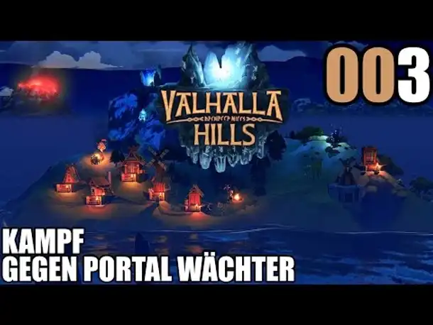 Let's Play Valhalla Hills #003 Erster Kampf gegen Portalwächter | Gameplay German Deutsch