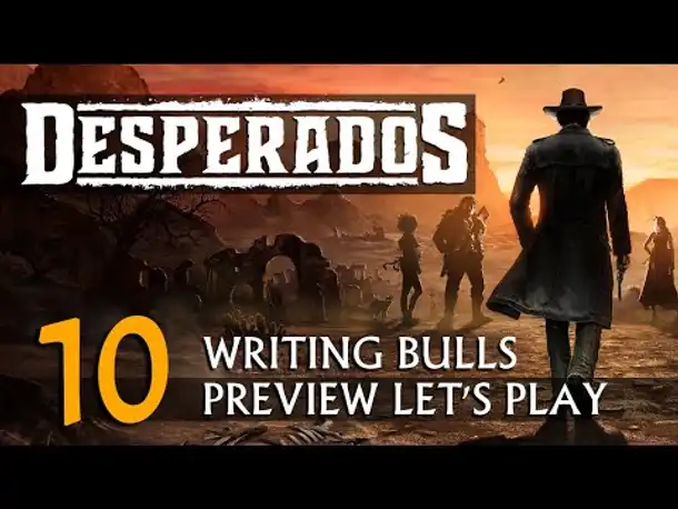 Preview Let's Play: Desperados III (10) [Deutsch]