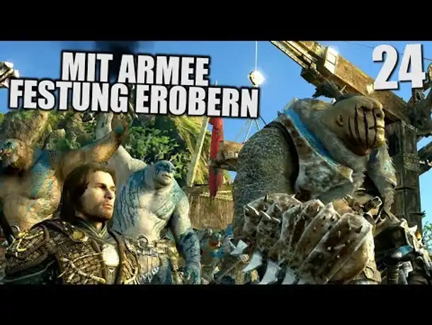Mittelerde: Schatten des Krieges #24 Mit Armee Festung erobern! | Shadow of War Gameplay German