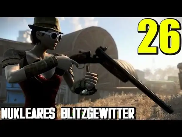 Fallout 4 Gameplay German #26 NUKLEARES BLITZGEWITTER | Let's Play Deutsch