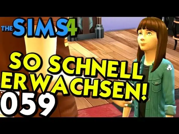 Sims 4 Deutsch #059 So schnell erwachsen (Let's Play The Sims 4 German Gameplay Die Sims 4)