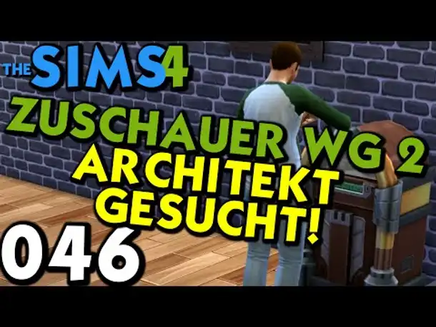 Sims 4 Deutsch #046 Architekt Gesucht (Let's Play The Sims 4 German Gameplay Die Sims 4 )