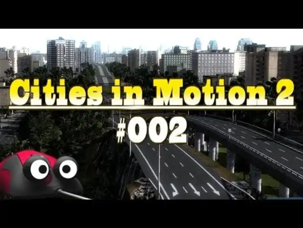 Let's Play Cities in Motion 2 #002 Erste Großstadt. Betonung liegt auf Groß! [Deutsch]