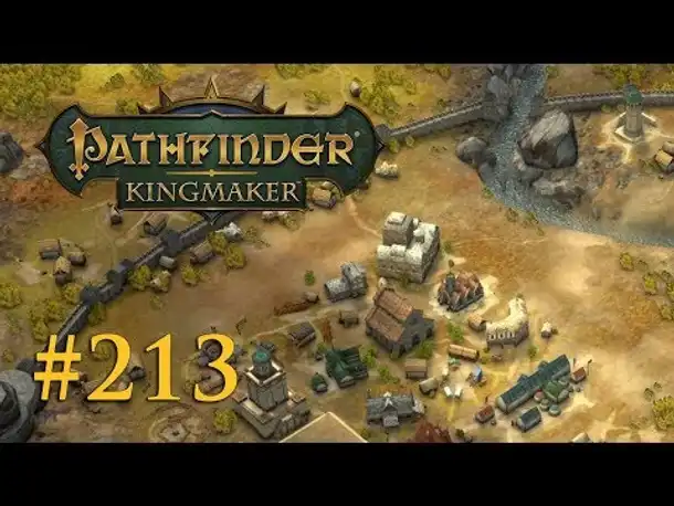 Let's Play Pathfinder: Kingmaker #213 – Bauboom (Blind / Deutsch)