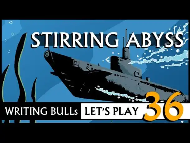 Let's Play: Stirring Abyss (36) [Deutsch]
