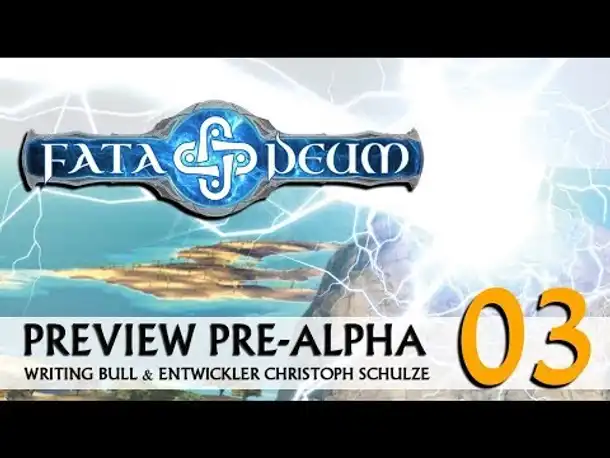 Preview mit Entwickler: Fata Deum | Pre Alpha (03) [Deutsch]