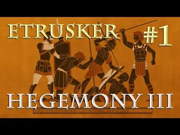 Let's Play Hegemony 3 – Etrusker #1: Einführung (Pre-Release / deutsch)