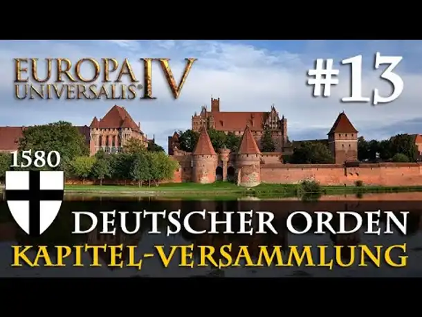Die 13. Kapitel-Versammlung (1580) ✦ Ihr entscheidet! ✦ Let's Play Europa Universalis 4