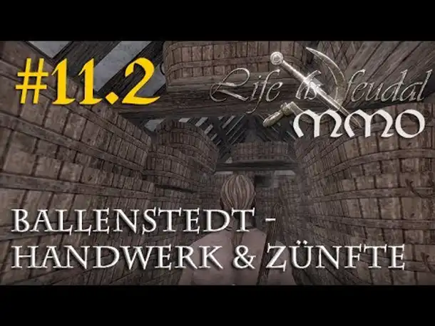 Let's Play Life is feudal MMO #11.2: Handwerk & Zünfte [Askanier] (Closed Beta / german)