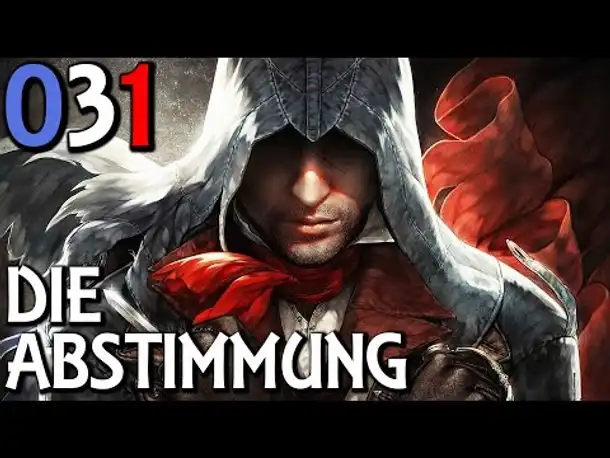 Let's Play Assassin's Creed Unity Gameplay German Deutsch Part 31 | AC 5 | PS4 [x] | PC |  Xbox One