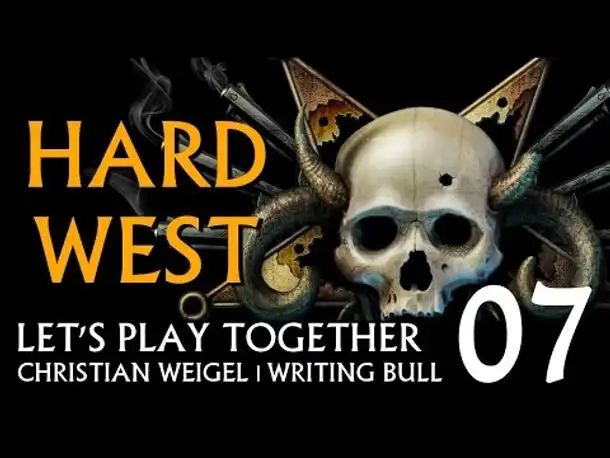 Let's Play: Hard West - Schwere Zeiten (07) [deutsch]