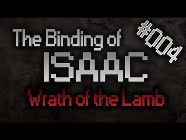 Let's Play The Binding of Isaac: Wrath of the Lamb #004 [HD][Deutsch][1/3]