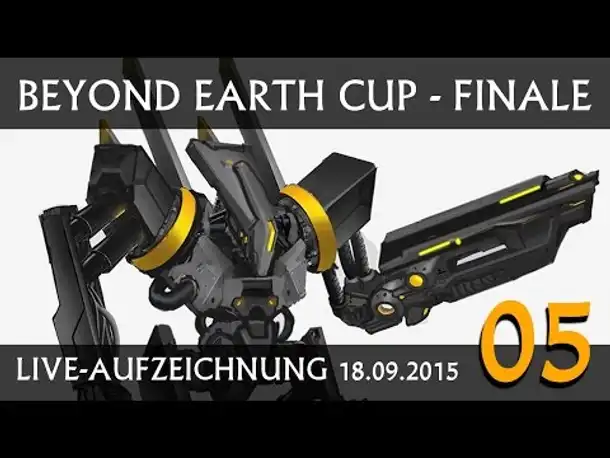 Beyond Earth Cup: Finale 18.09.2015 - Teil 5 [deutsch]