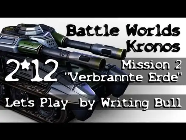 Let's Play: Battle Worlds Kronos | Mission 2 (Teil 12)