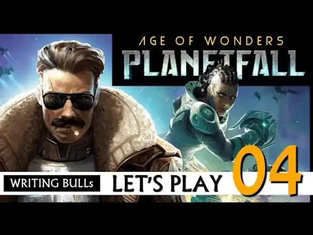 Preview Let's Play: Age of Wonders Planetfall (04) [Deutsch]
