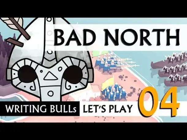 Let's Play: Bad North (04) [Deutsch]