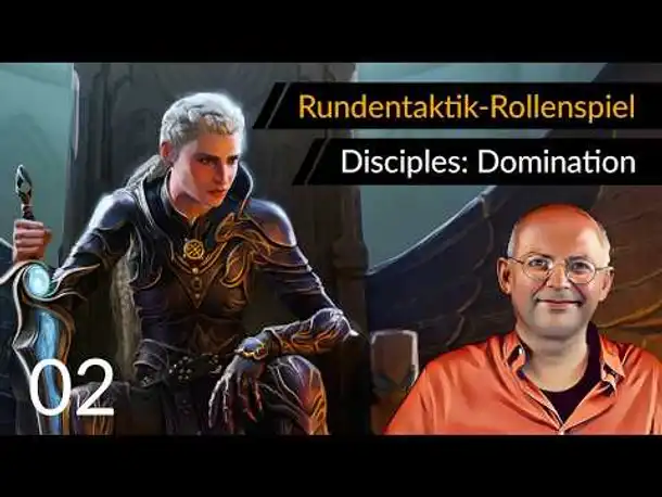 Angespielt! Rundentaktik-RPG DISCIPLES: DOMINATION (02) [Deutsch]