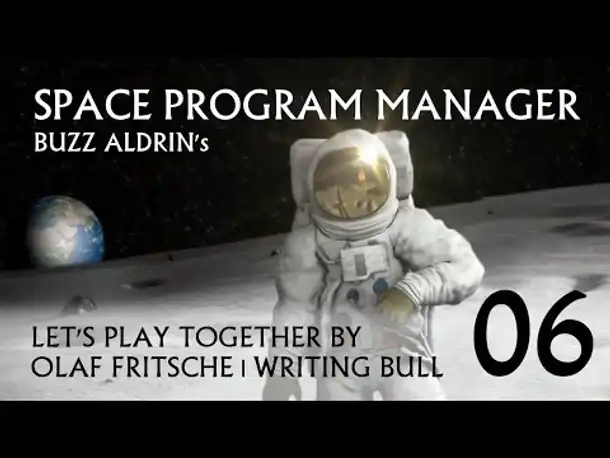 Let's Play: Buzz Aldrin's Space Program Manager (06) [deutsch]