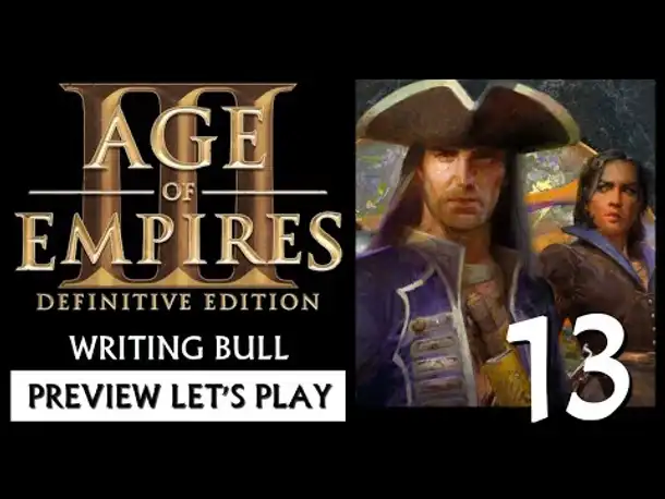 Preview Let's Play: Age of Empires III: Definitive Edition (13) [deutsch]
