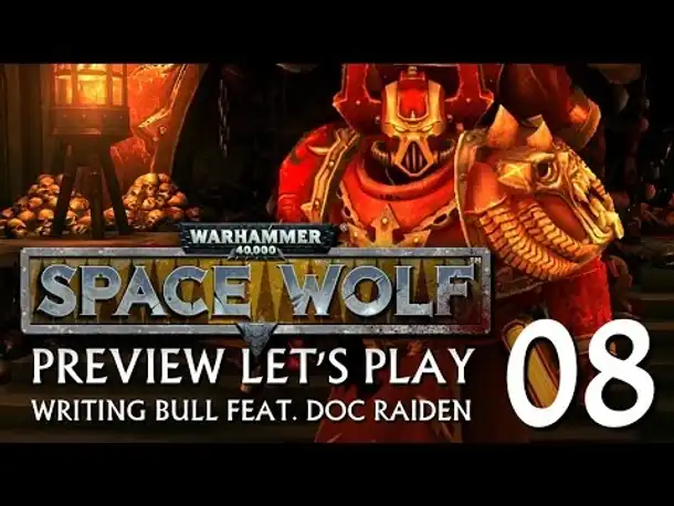 Preview Let's Play: Warhammer 40,000 - Space Wolf (08) [deutsch]