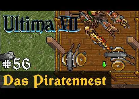 #56: Das Piratennest ✦ Let's Play Ultima VII - The Black Gate ✦ Slow-, Long- & Roleplay