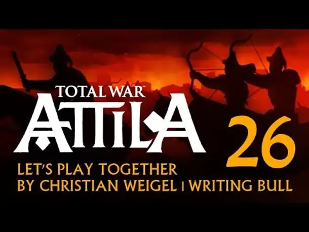 Let's Play: Total War Attila | Hunnen (26) [deutsch]