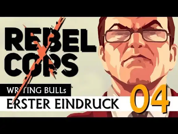 Erster Eindruck: Rebel Cops (04) [Deutsch]