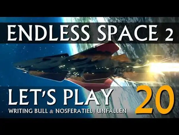Let's Play: Endless Space 2 | Unfallen (20) [deutsch]