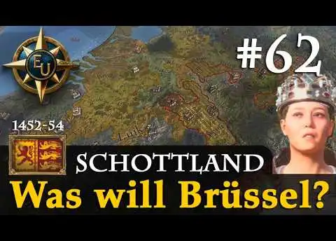 #62: Was will Brüssel? ✦ Schottland ✦ Let's Play Europa Universalis V