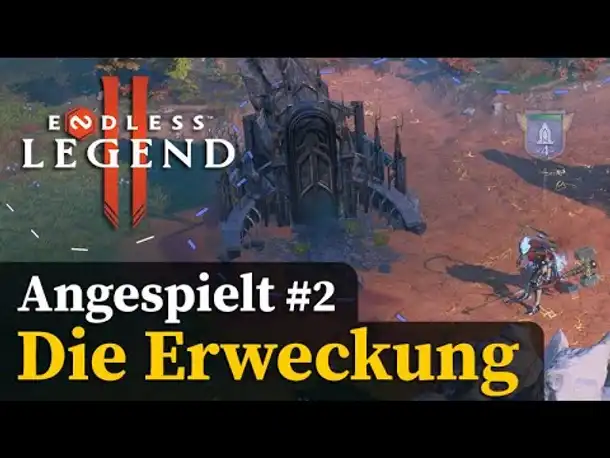 Endless Legend II ✦ #2: Die Erweckung (Exil-Lords) ✦ Early Access / Let's Play / Angespielt