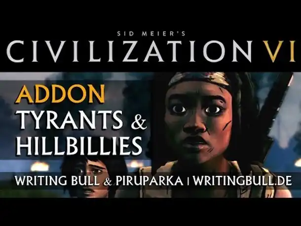 Angekündigt: Civilization VI - AddOn Tyrants & Hillbillies [deutsch]