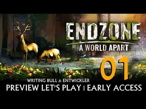 Preview Let's Play: Endzone - A World Apart | Early Access (01) [Deutsch]