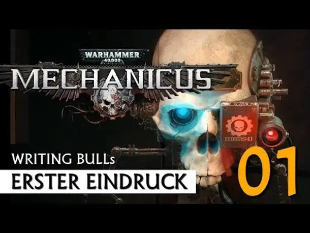 Erster Eindruck: Warhammer 40k Mechanicus (01)