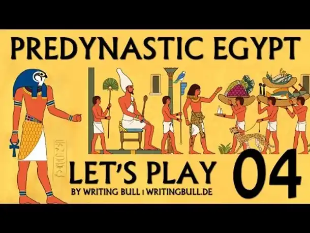 Let's Play: Predynastic Egypt (04) [deutsch]