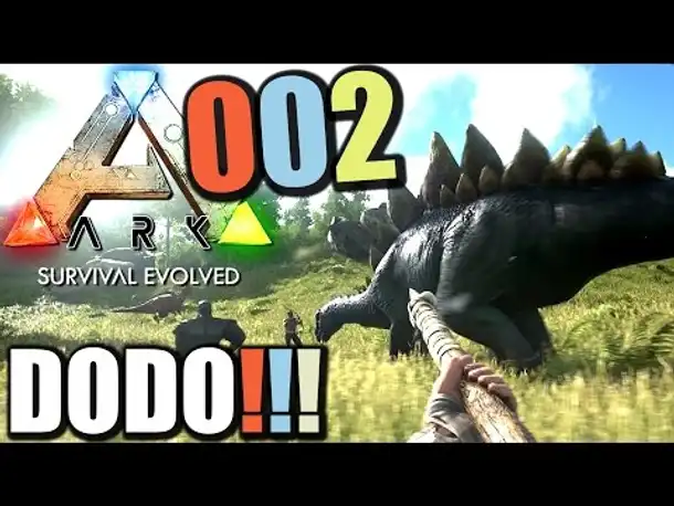 Ark Survival Evolved Gameplay German #002 Dodo!!! |  Let's Play Ark Survival Evoled Deutsch