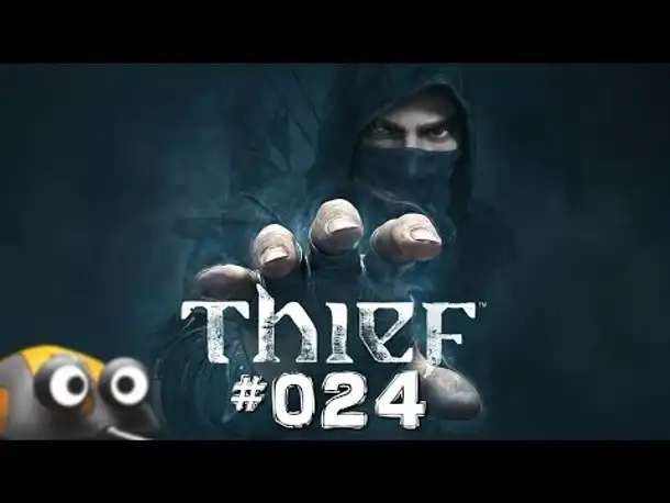 Let's Play Thief #024 Chor Gesumme (Gameplay German Deutsch PC  Thief 4  2014)