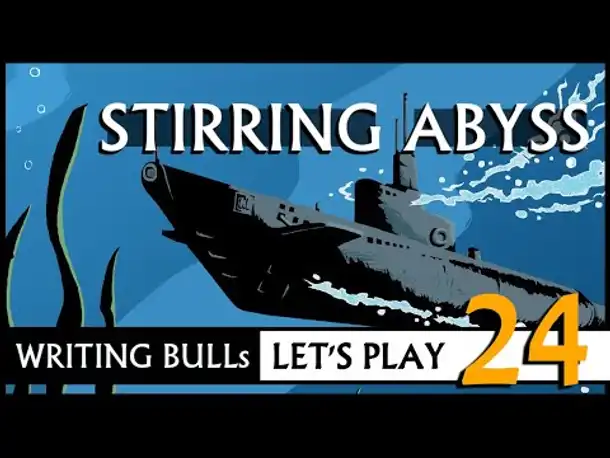 Let's Play: Stirring Abyss (24) [Deutsch]