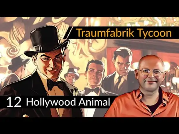 Tycoon der Traumfabrik! Hollywood Animal (12) | First Look [Deutsch]