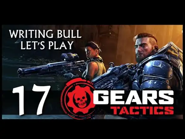 Let's Play: Gears Tactics (17) [USK 18] [Deutsch]