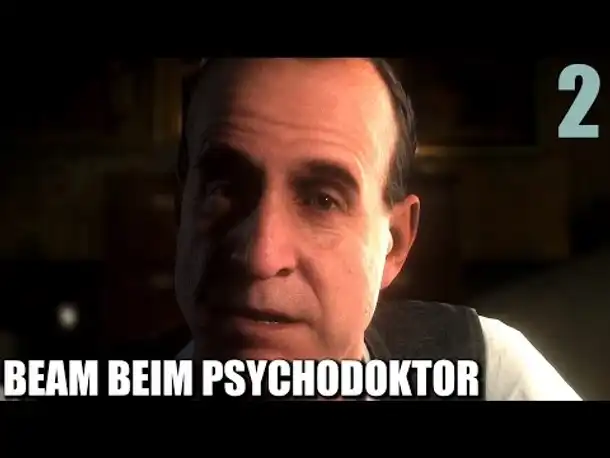 Until Dawn PS4 Gameplay German #002 Beam beim Psychodoktor |  Let's Play Until Dawn Deutsch
