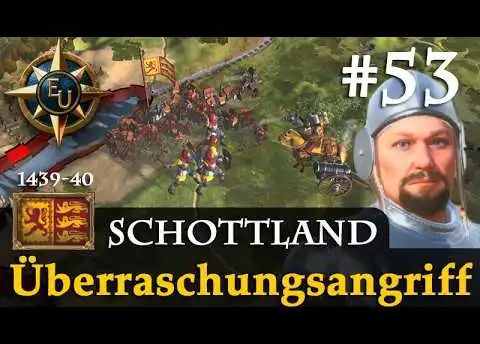 #53: Der Überraschungsangriff ✦ Schottland ✦ Let's Play Europa Universalis V