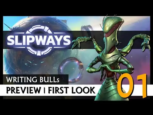 Erster Eindruck: Slipways (01) [Deutsch]