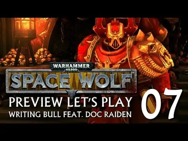 Preview Let's Play: Warhammer 40,000 - Space Wolf (07) [deutsch]
