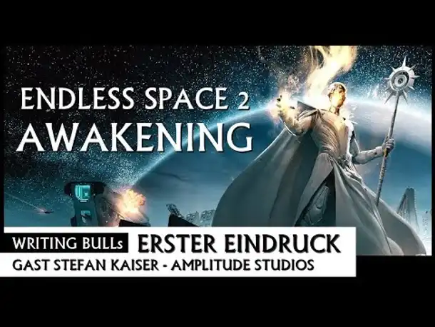 Erster Eindruck: Endless Space 2 - Awakening [Deutsch]