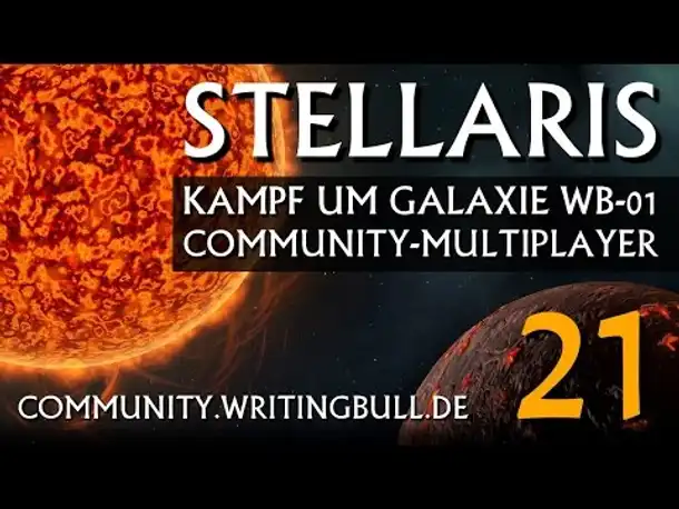 MP-Match: Stellaris - Kampf um Galaxie WB-01 (21) [deutsch]