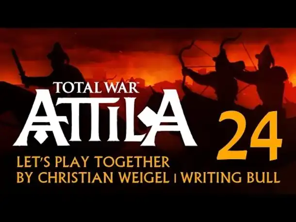 Let's Play: Total War Attila | Hunnen (24) [deutsch]